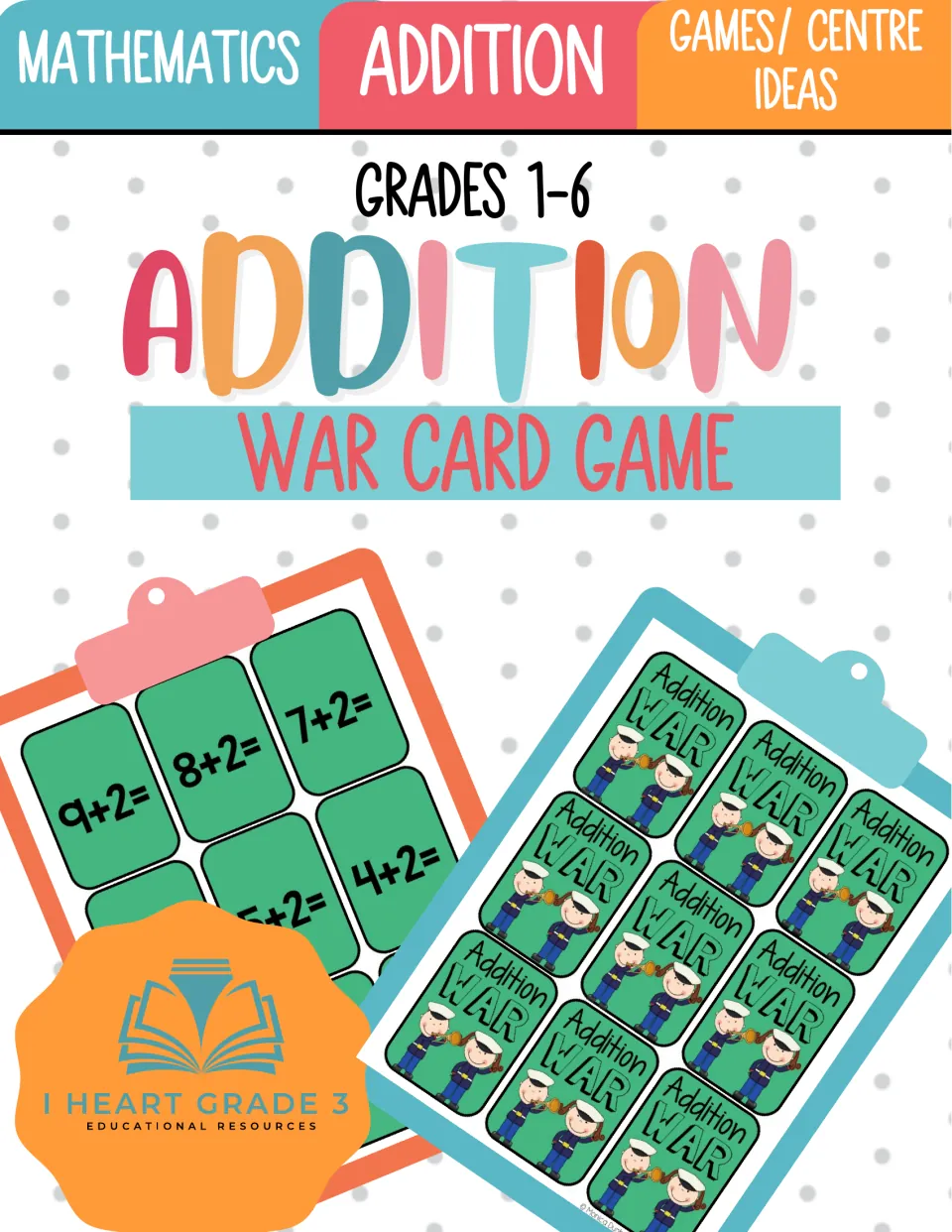 Addition War Card Game cover for grades 1–6, showing sample addition fact cards and matching card backs