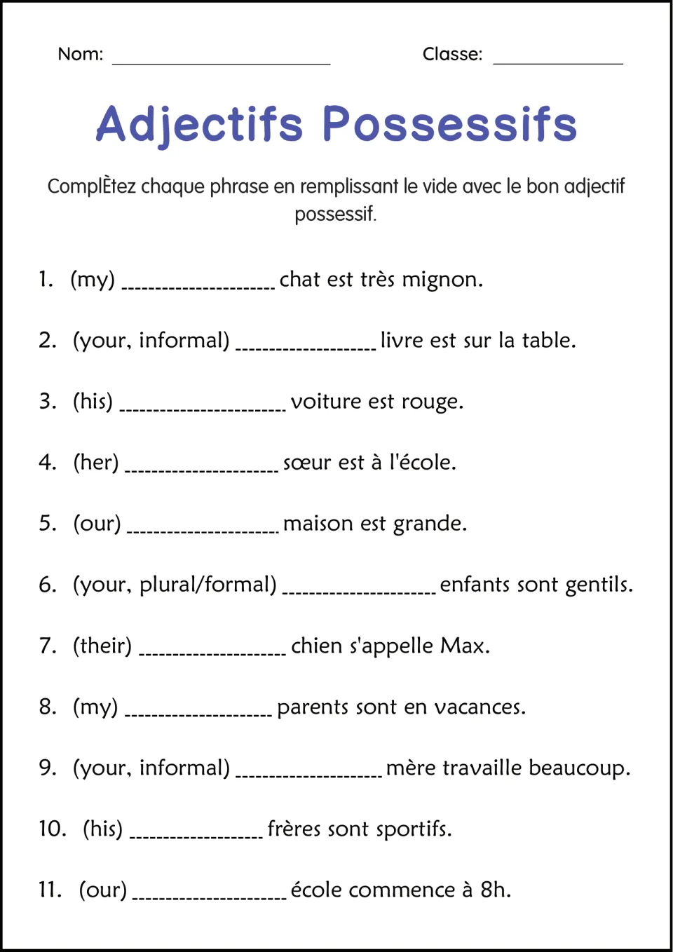 French possessive adjectives: students fill 11 blanks from English cues like (my), (his) and (our) to complete sentences
