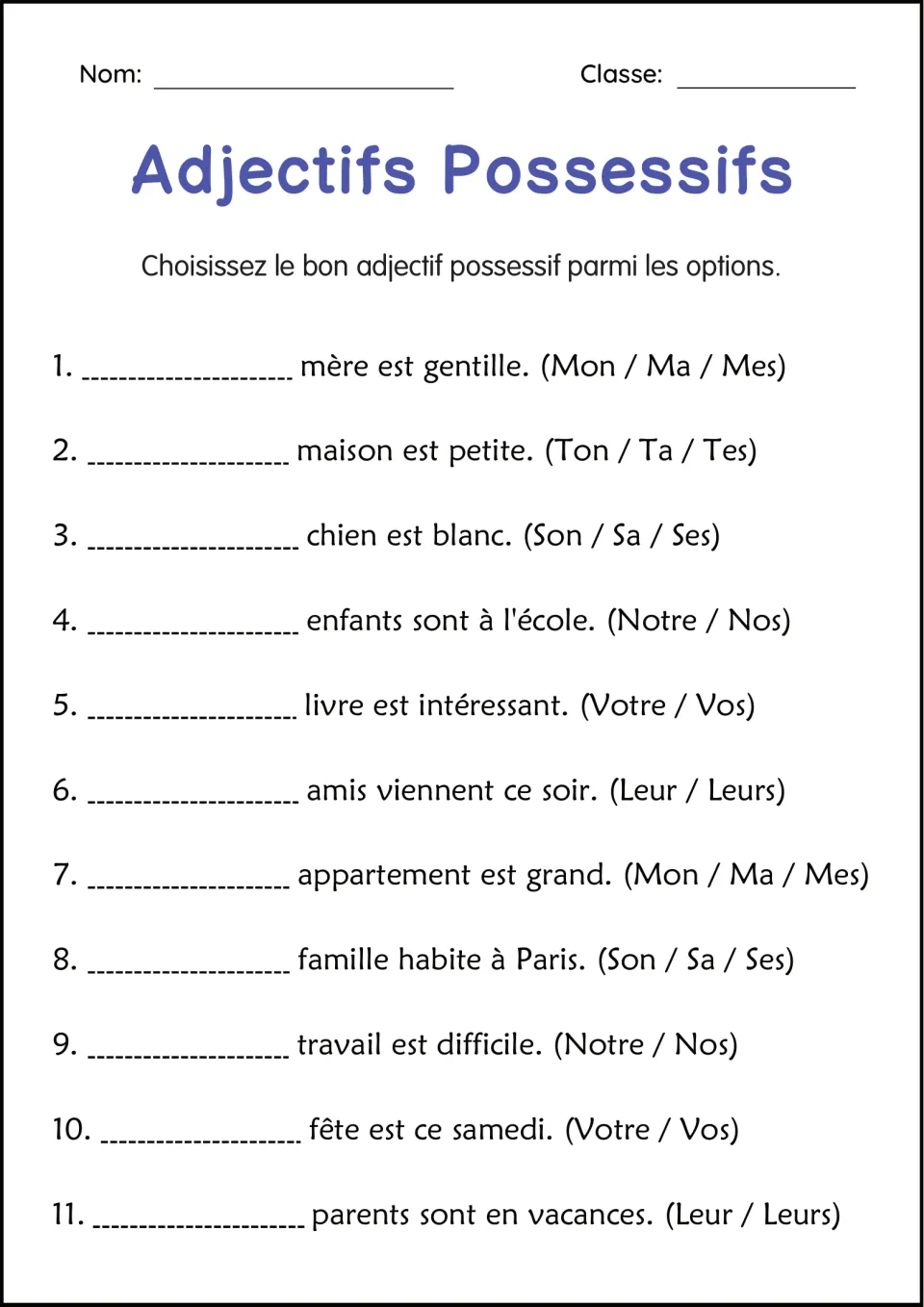 Choosing mon, ma or mes: students pick the right form from options in 11 French sentences, e.g. ___ mère est gentille