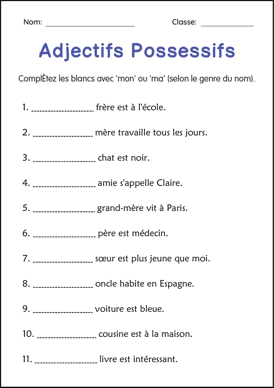 Mon or ma by noun gender: students fill 11 blanks, such as ___ frère est à l'école and ___ voiture est bleue