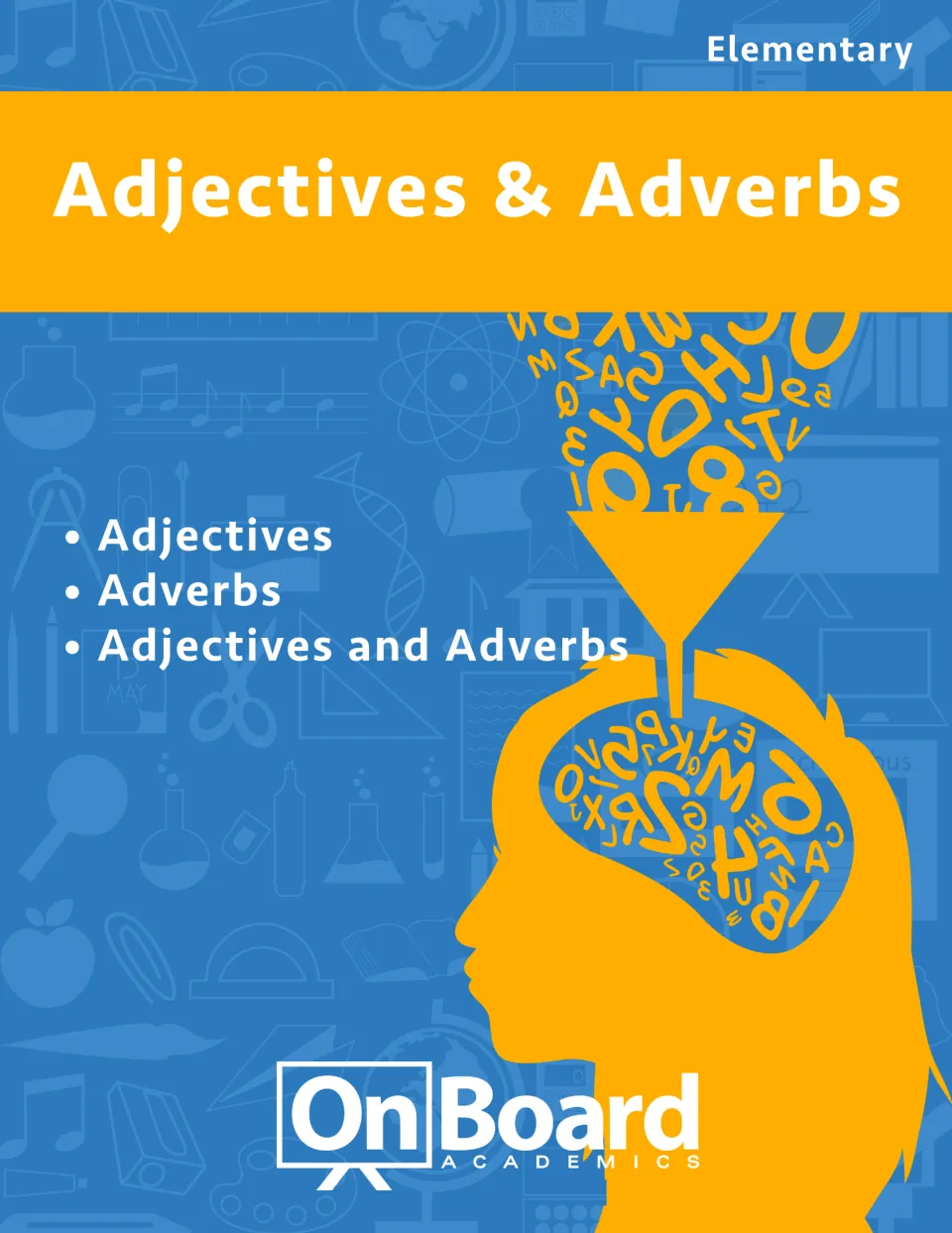Adjectives & Adverbs Elementary workbook cover from OnBoard Academics, listing units on adjectives, adverbs and both