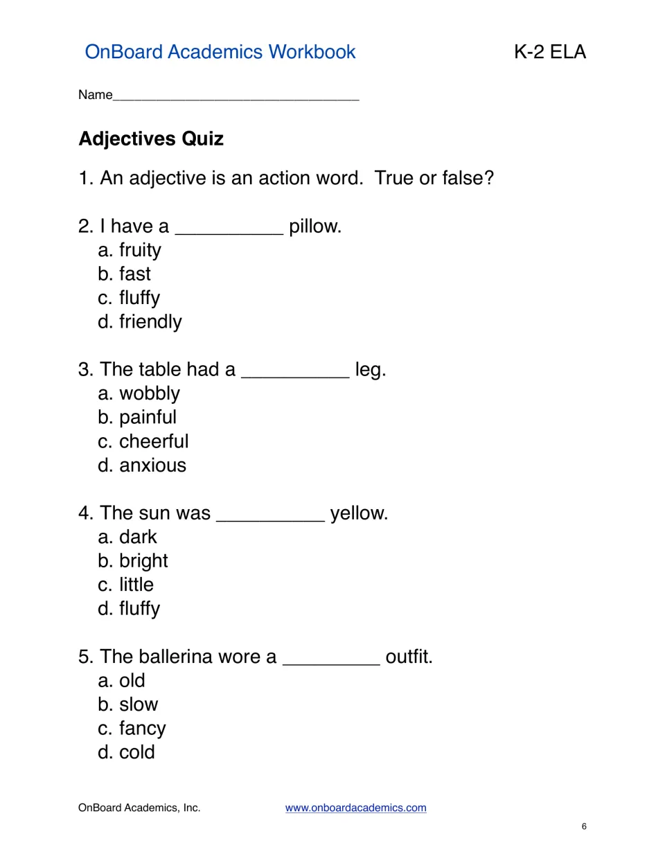 Adjectives quiz: students answer one true-or-false item and four multiple-choice sentences like I have a ___ pillow