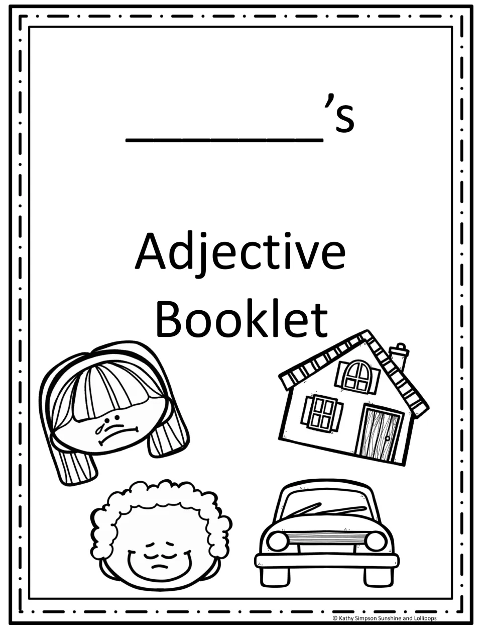 Cover of a student-named adjective booklet with a name blank and drawings of a girl, a house, a boy and a car