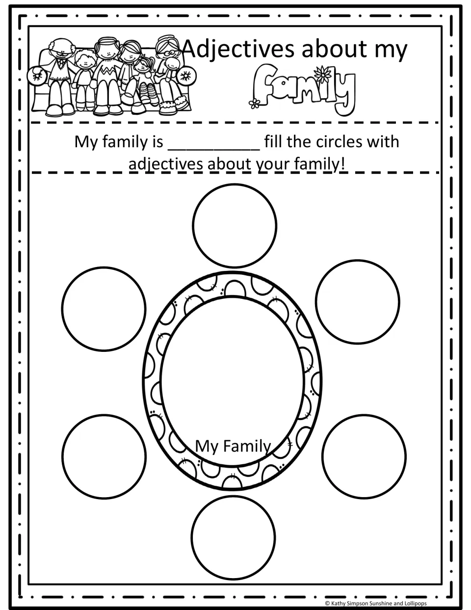 Adjectives about my family: students finish the sentence starter and write six words describing their relatives