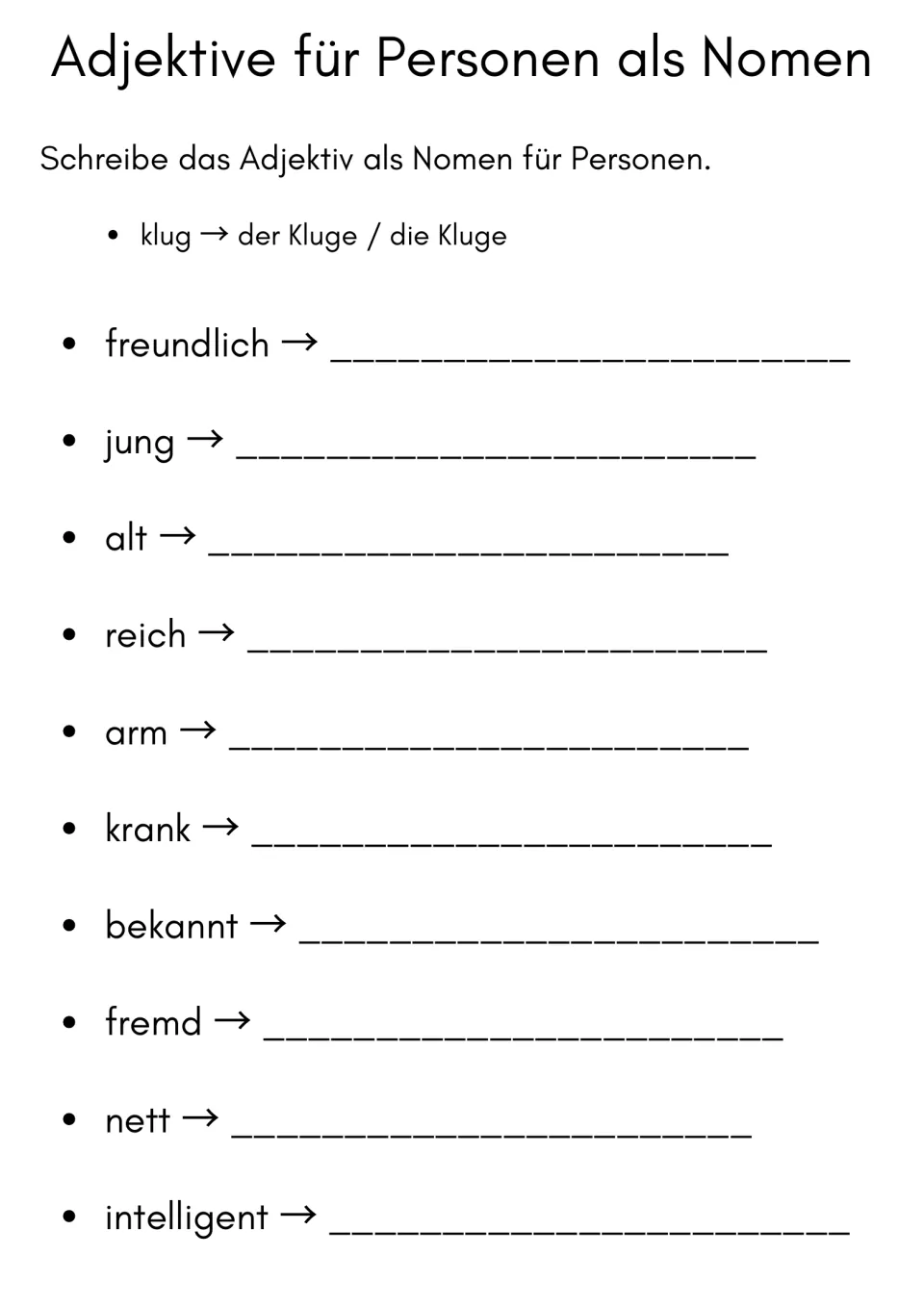 Adjectives as nouns for people: students turn 10 German adjectives like freundlich and krank into der/die forms