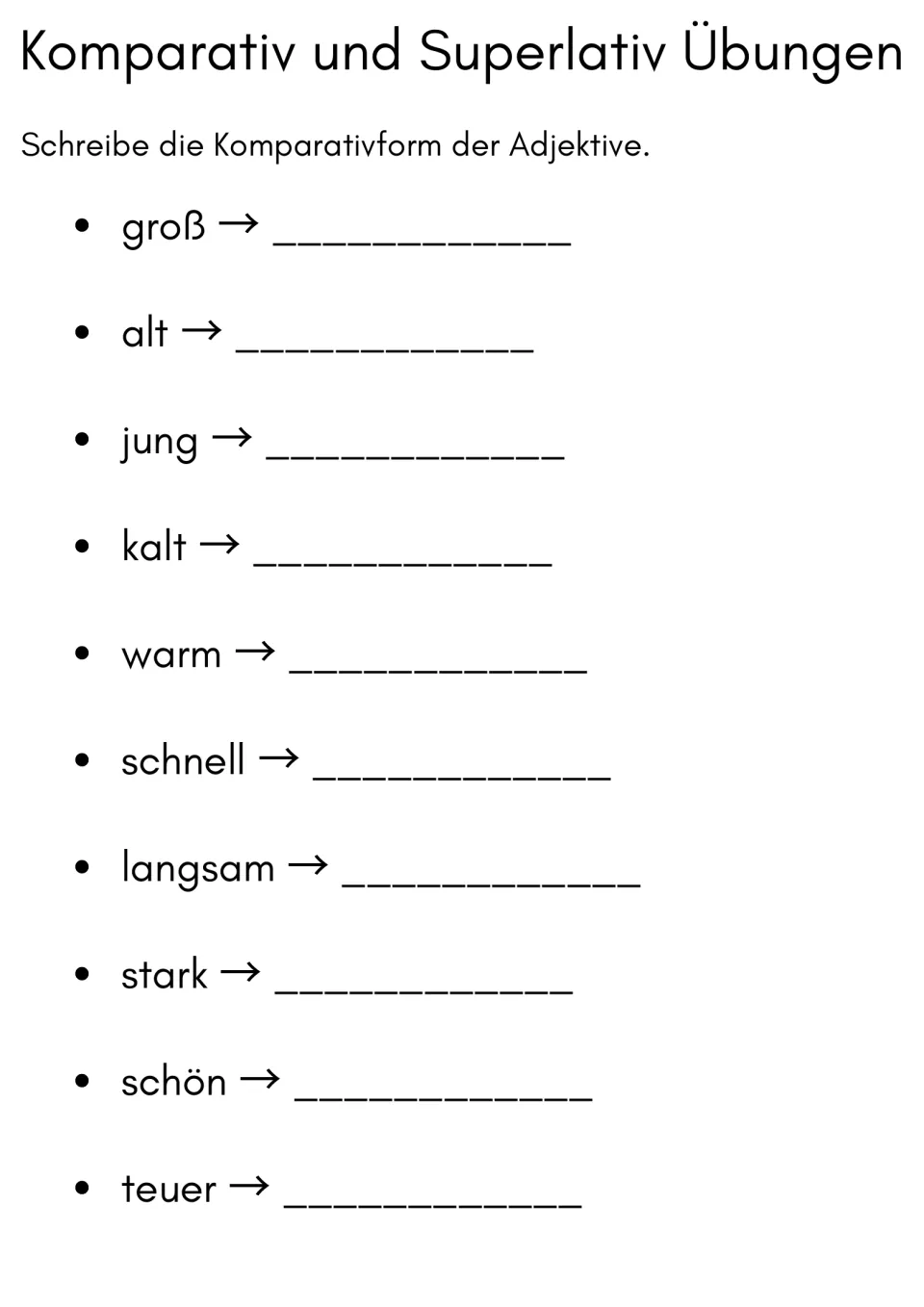 German comparative forms: students write the Komparativ of 10 adjectives such as groß, alt, jung, kalt, schön and teuer