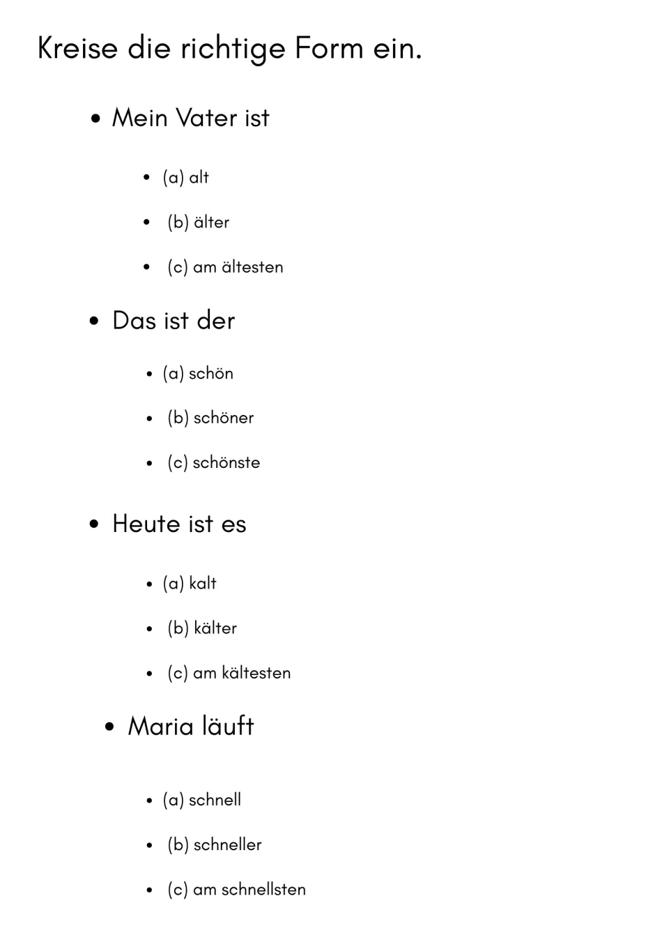 Choosing adjective degree: students circle the correct form of alt, schön, kalt or schnell to complete 4 German sentences