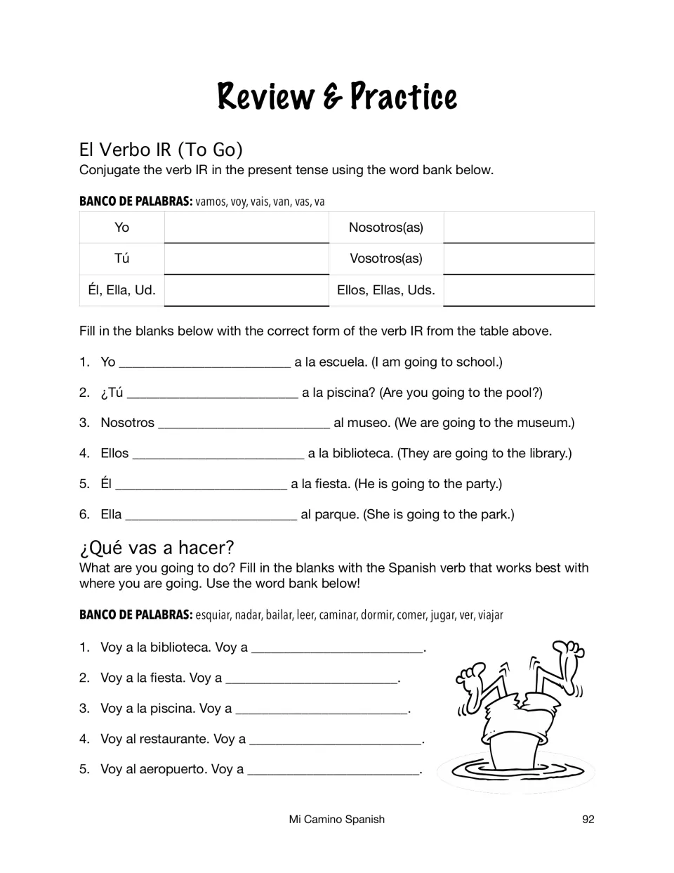 Review & Practice: students conjugate IR in a chart, fill in 6 sentences, then pick verbs for places like Voy a la piscina