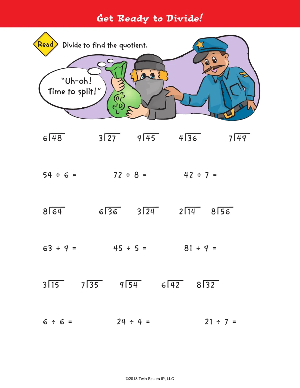 Get Ready to Divide: students find quotients for facts like 6)48 and 54 ÷ 6; a cartoon robber says Time to split