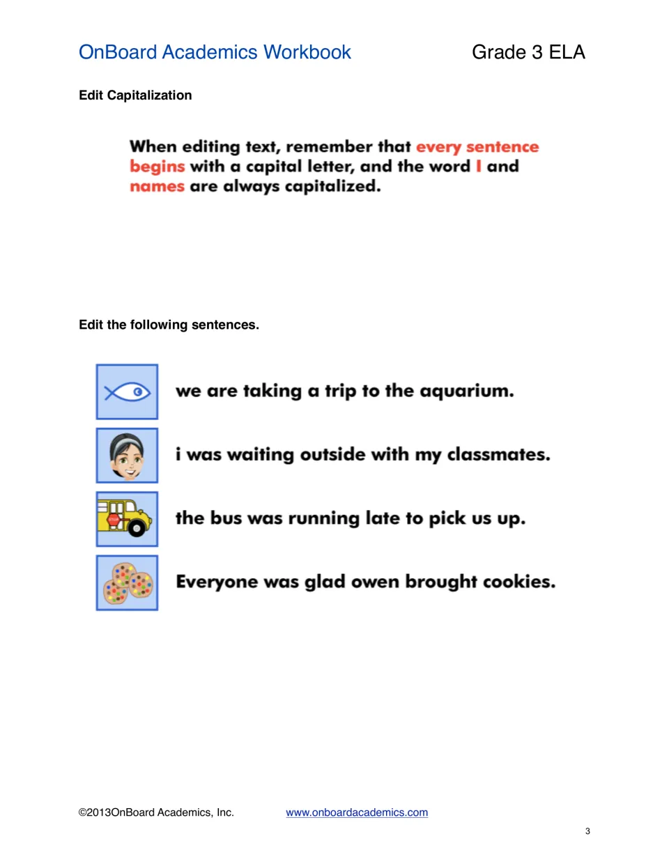 Capitalization rules for sentence starts, the word I and names; students fix four sentences about a class aquarium trip