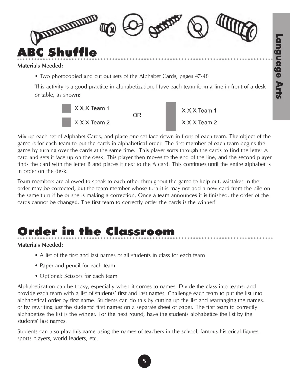 ABC Shuffle and Order in the Classroom: teams race to put alphabet cards in order, then alphabetize class names