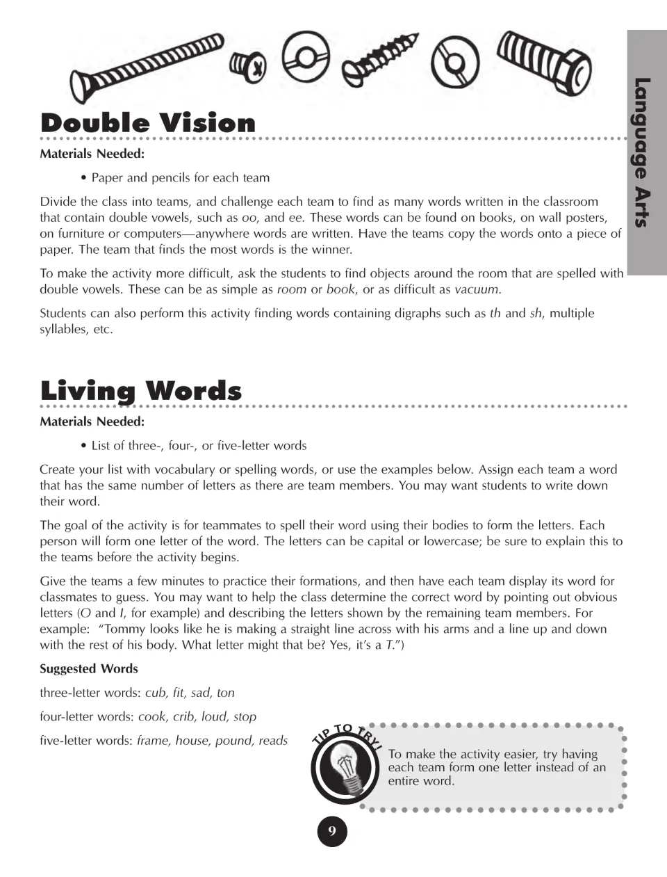 Double Vision and Living Words: teams find double-vowel words around the room, then spell words with their bodies