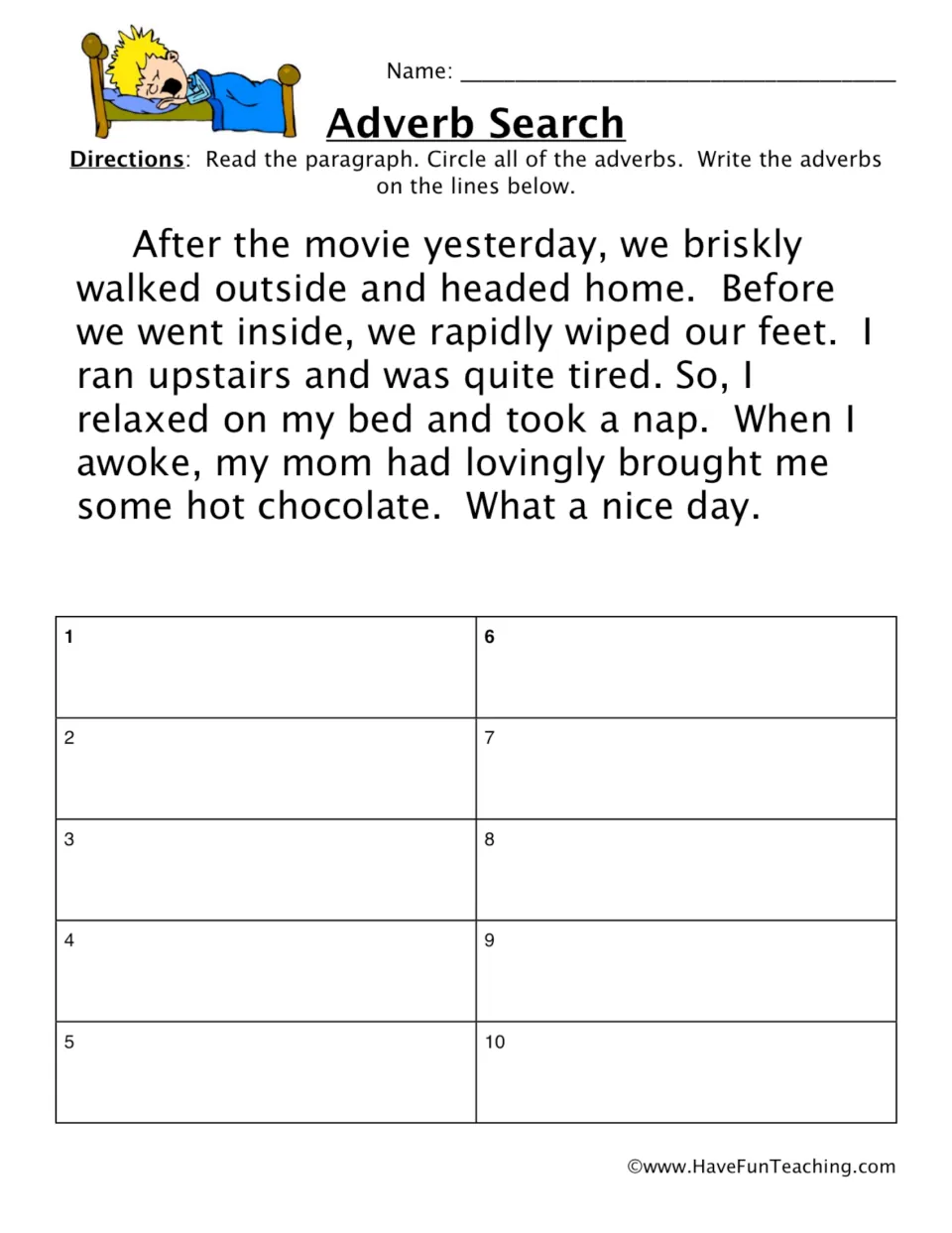 Adverb search activity: read a paragraph about coming home after a movie, then circle and write the adverbs.