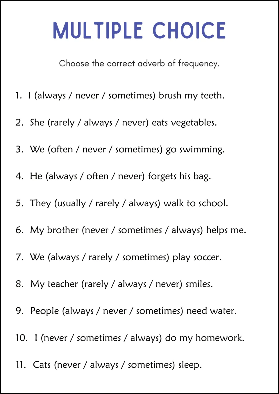 Multiple choice on adverbs of frequency: students pick always, never, sometimes, rarely, often or usually in 11 sentences