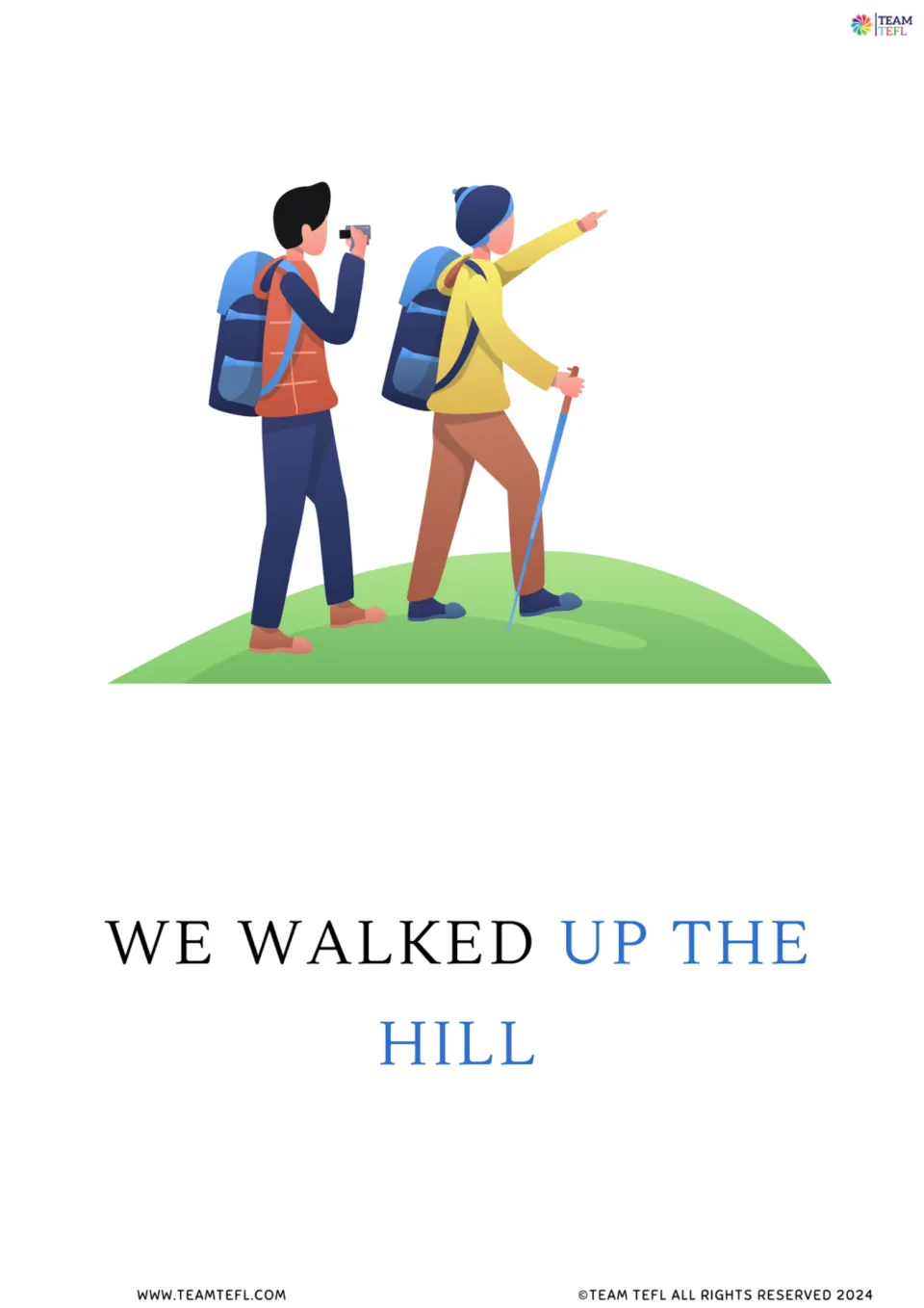 Full-size flashcard: We walked up the hill, with up the hill in blue under two hikers with backpacks standing on a hilltop