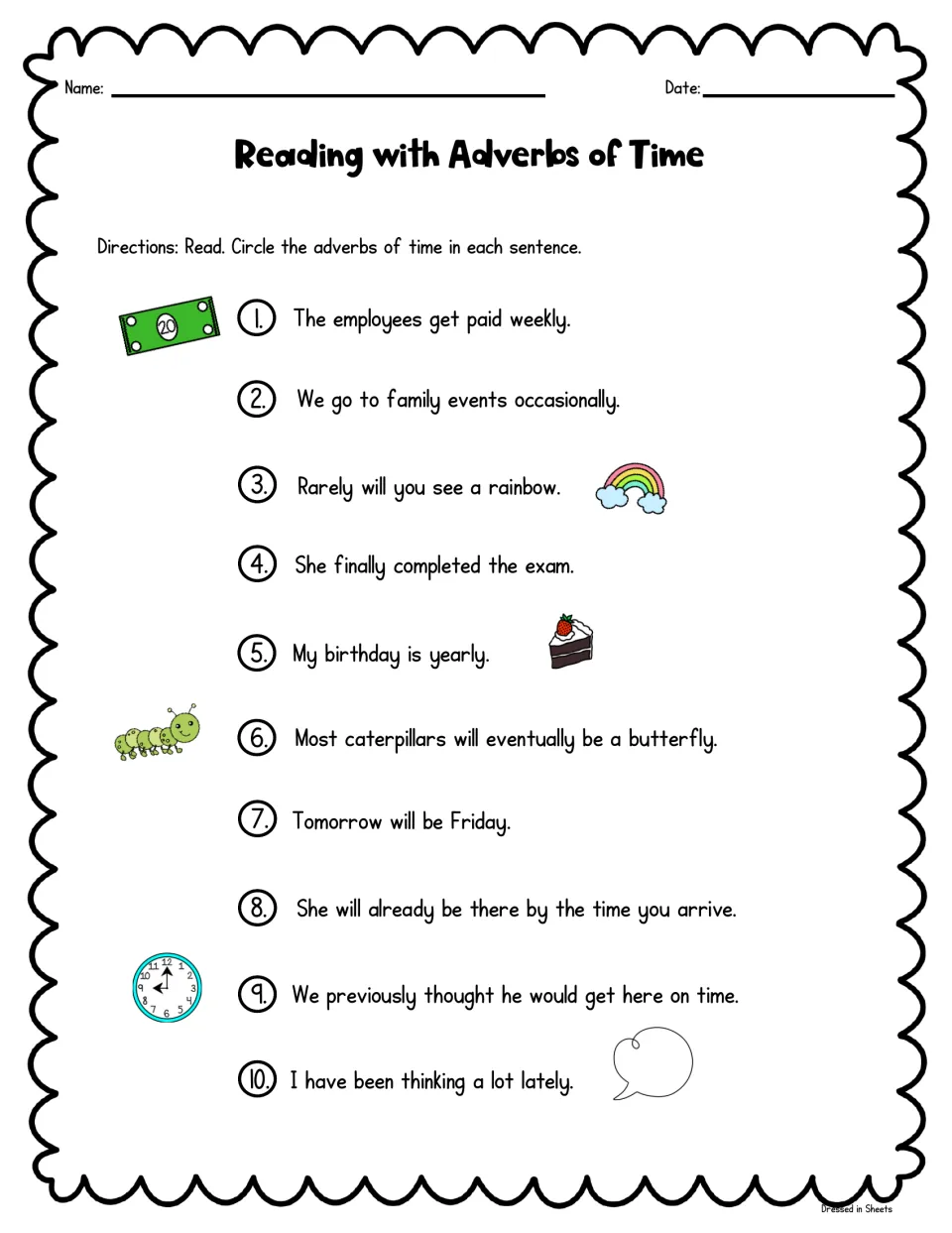Reading with adverbs of time: students circle the when-word in 10 sentences such as The employees get paid weekly