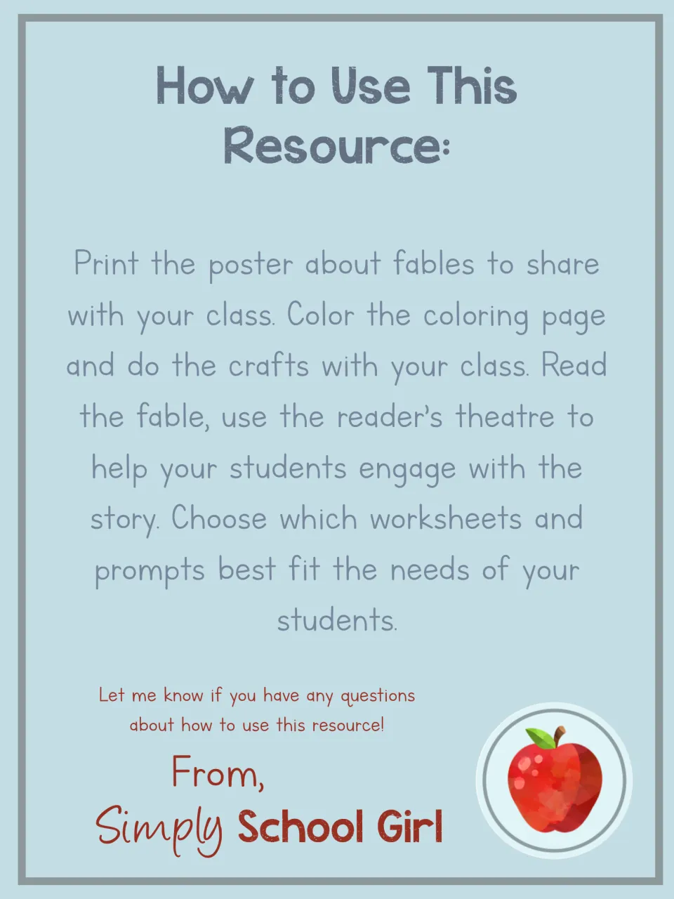 Teacher directions: print the fables poster, color the coloring page, read the fable and use the reader's theater script