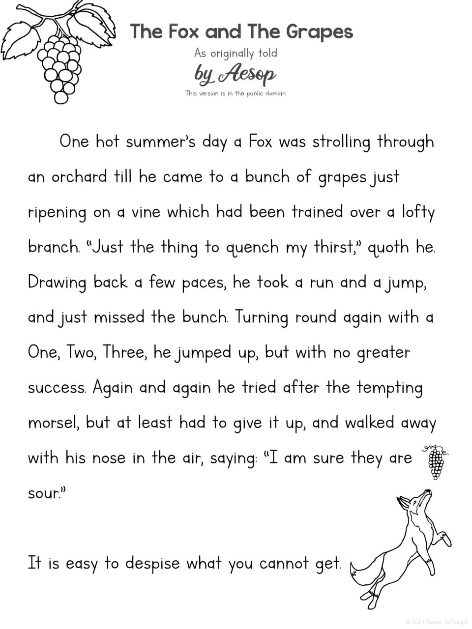 Aesop's original version of the fox who fails to reach the grapes, ending: easy to despise what you cannot get