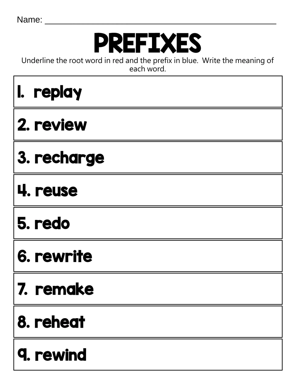 Prefix re-: students mark root and prefix in replay, review, recharge, reuse, redo and more, then write what each word means