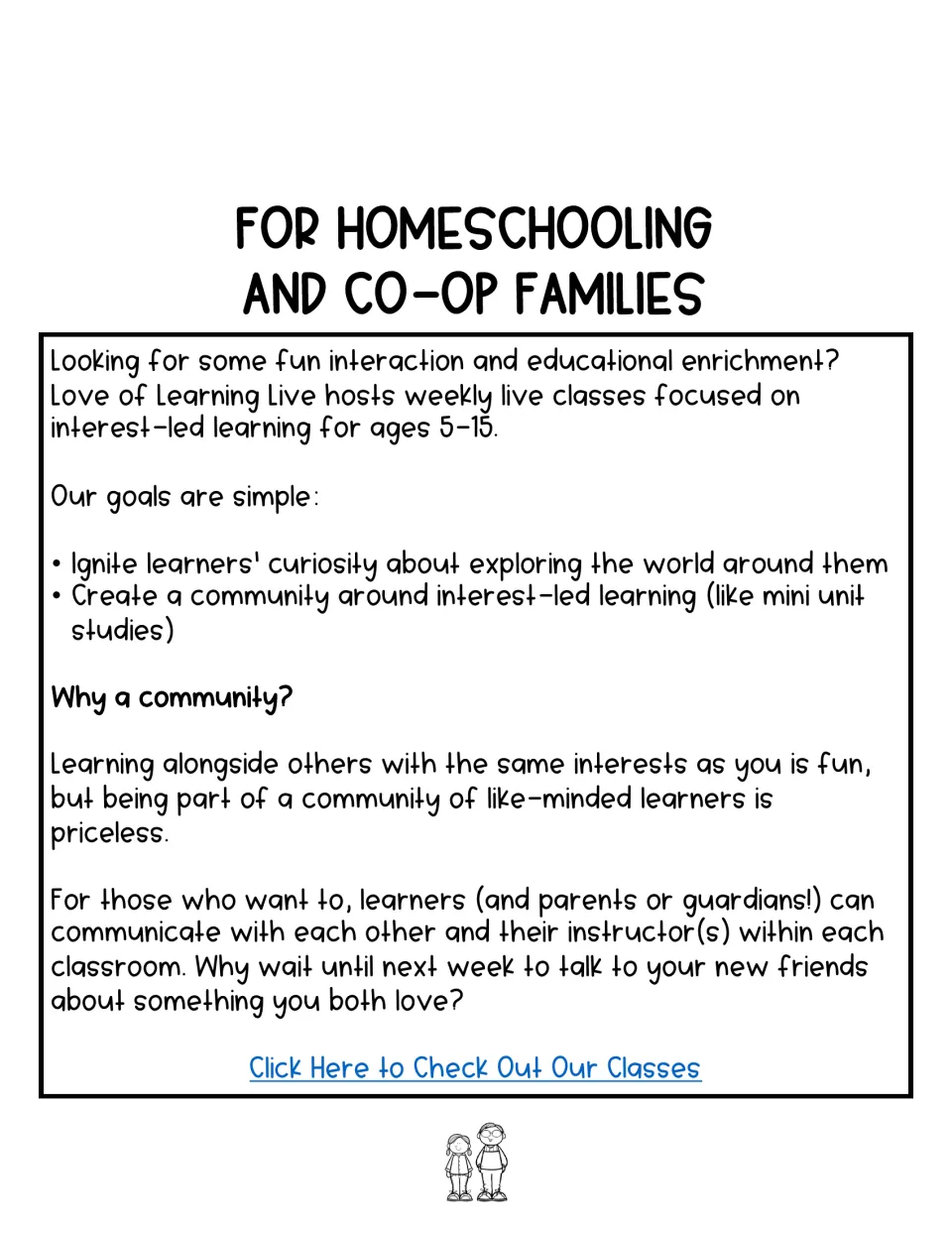Love of Learning Live ad for homeschool and co-op families describing weekly live interest-led classes for ages 5-15