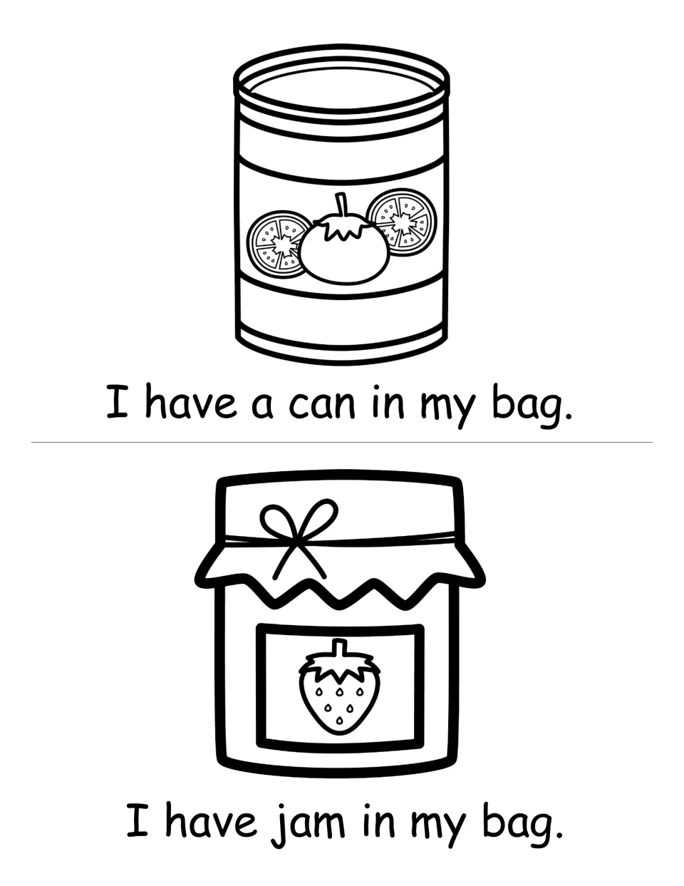 Reader: children read "I have a can in my bag." under a tomato can and "I have jam in my bag." under a strawberry jar