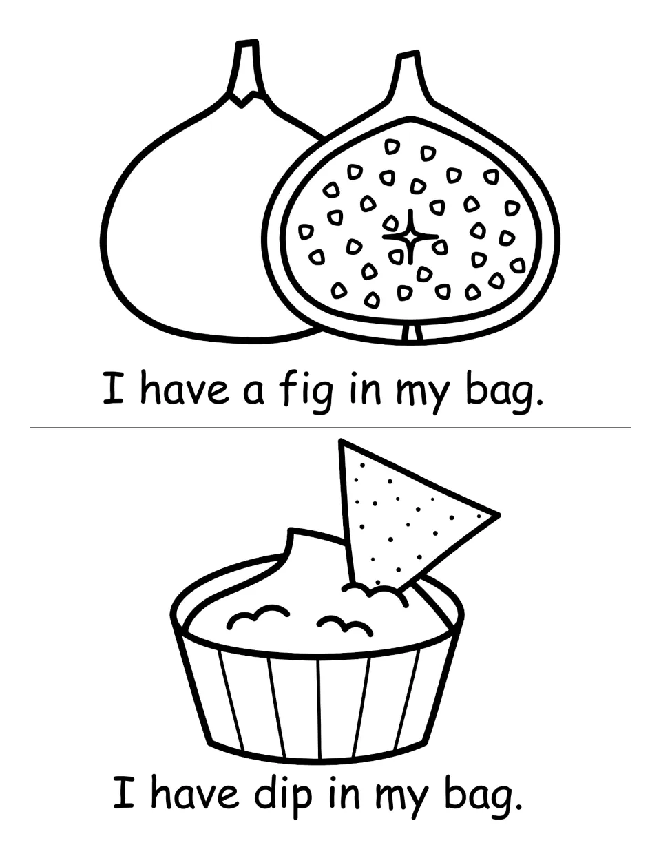 Reader: children read "I have a fig in my bag." beside a whole and cut fig and "I have dip in my bag." with a chip