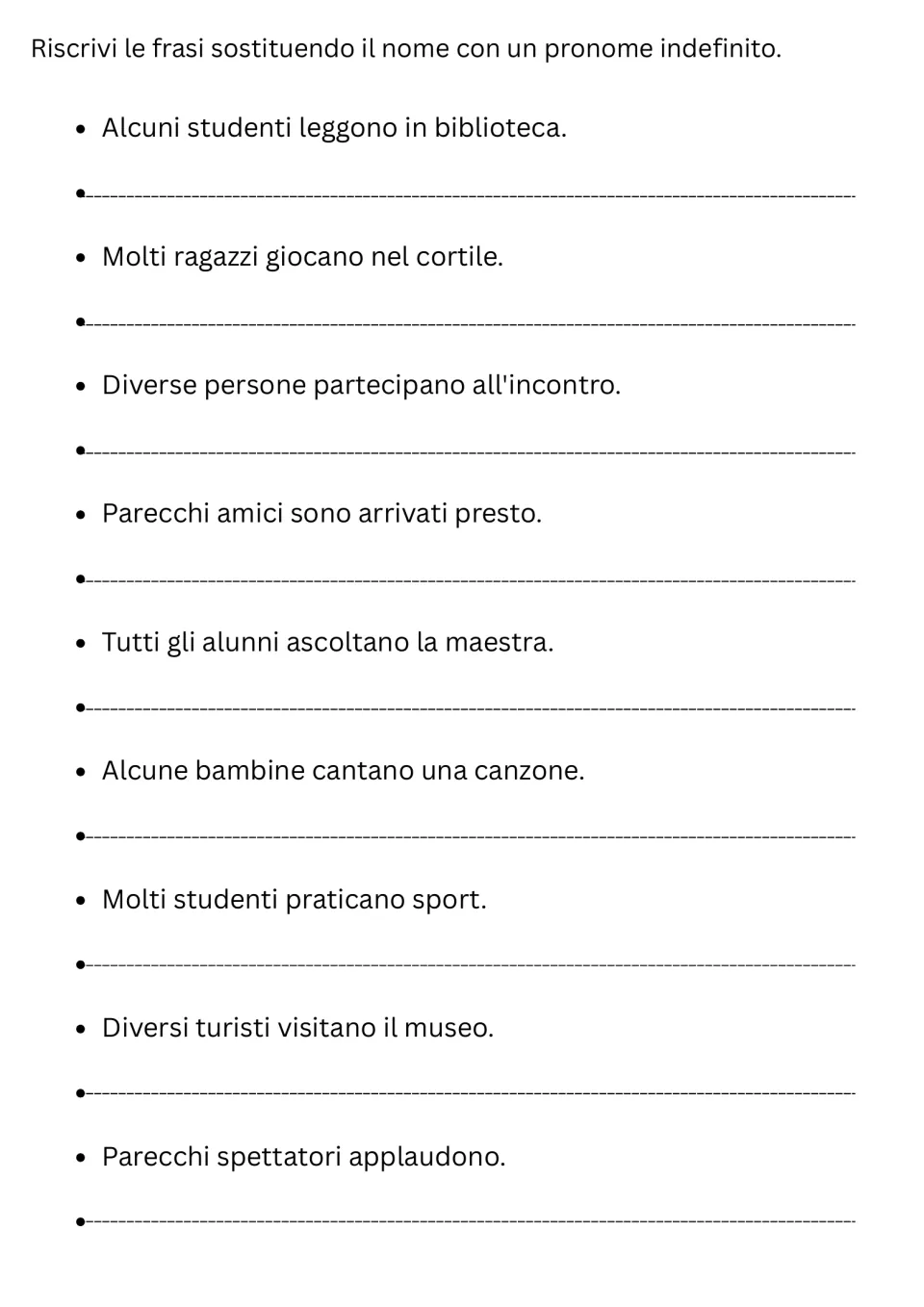 Indefinite pronouns in Italian: students rewrite 9 sentences, dropping the noun so words like alcuni and molti stand alone