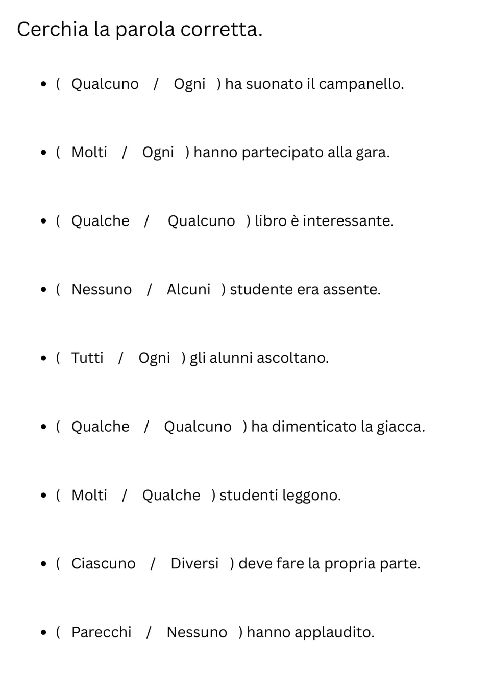 Choosing Italian indefinites: students circle the correct word in 9 pairs such as Qualcuno / Ogni ha suonato il campanello