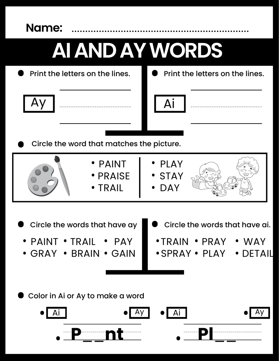 AI and AY words: students print Ay and Ai, match paint and play pictures, circle ai or ay words and complete P__nt and Pl__