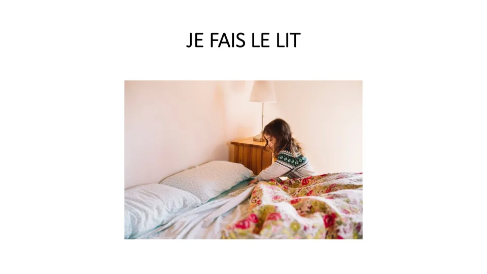 Chore phrase 'Je fais le lit' (I make the bed) with a photo of a girl pulling up a floral bedspread