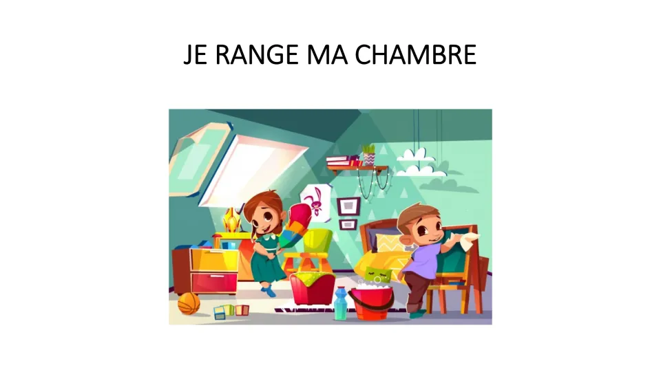 Chore phrase 'Je range ma chambre' (I tidy my room) with two cartoon children cleaning a bedroom