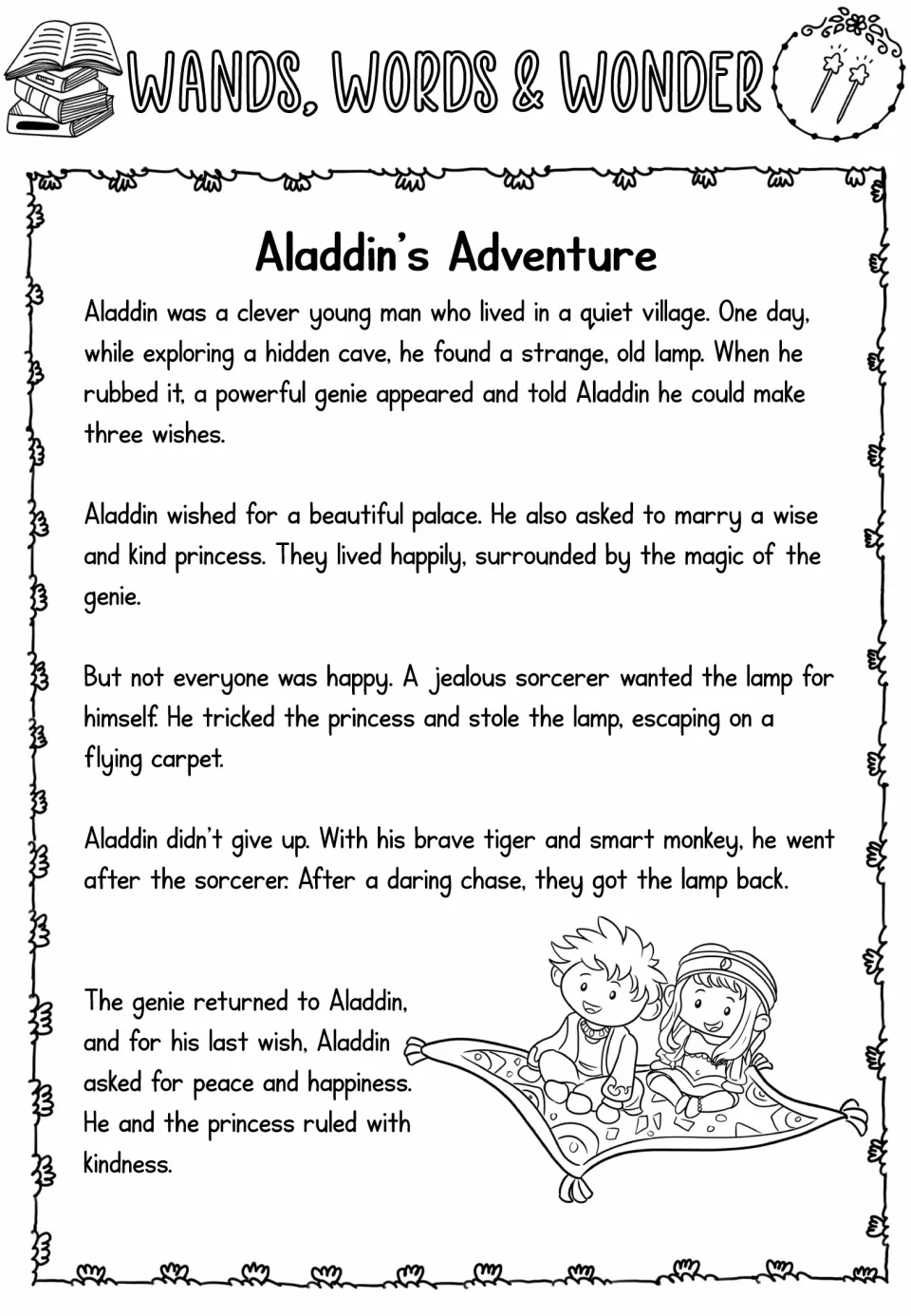 Two-wand version of the Aladdin story: three wishes, a jealous sorcerer tricks the princess, and a tiger and monkey help