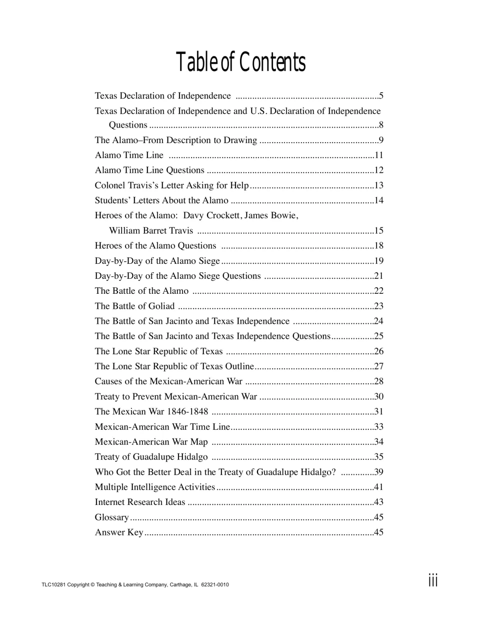 Table of contents: Texas Declaration of Independence, Alamo Time Line, Heroes of the Alamo and 26 more sections