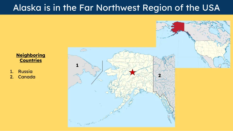 Geography slide locates Alaska in the far northwest of the USA and names neighboring Russia and Canada