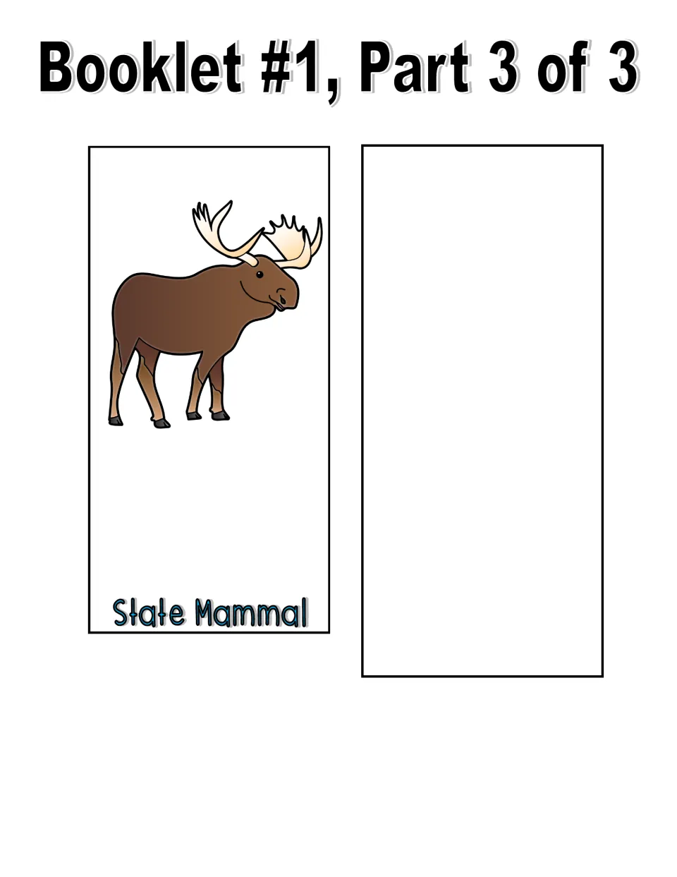 Color booklet cut-out pieces, part 3: a brown moose on the State Mammal flap and a blank flap for another symbol