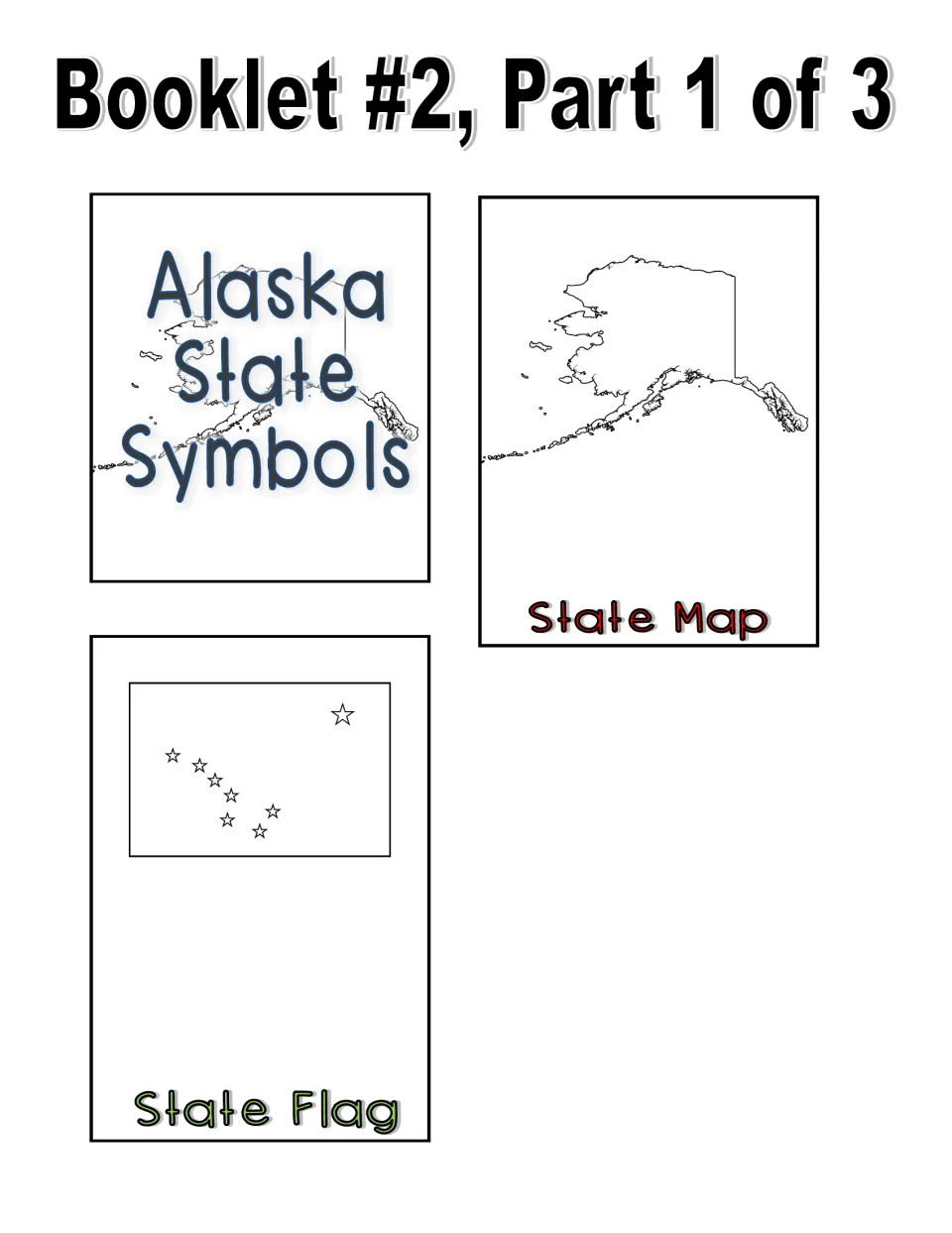 Black and white booklet cut-out pieces, part 1: title flap, outline map of Alaska and the State Flag with outlined stars