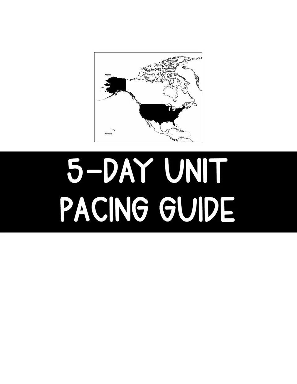 Section title for the 5-day unit pacing guide, shown under a small North America map with Alaska highlighted