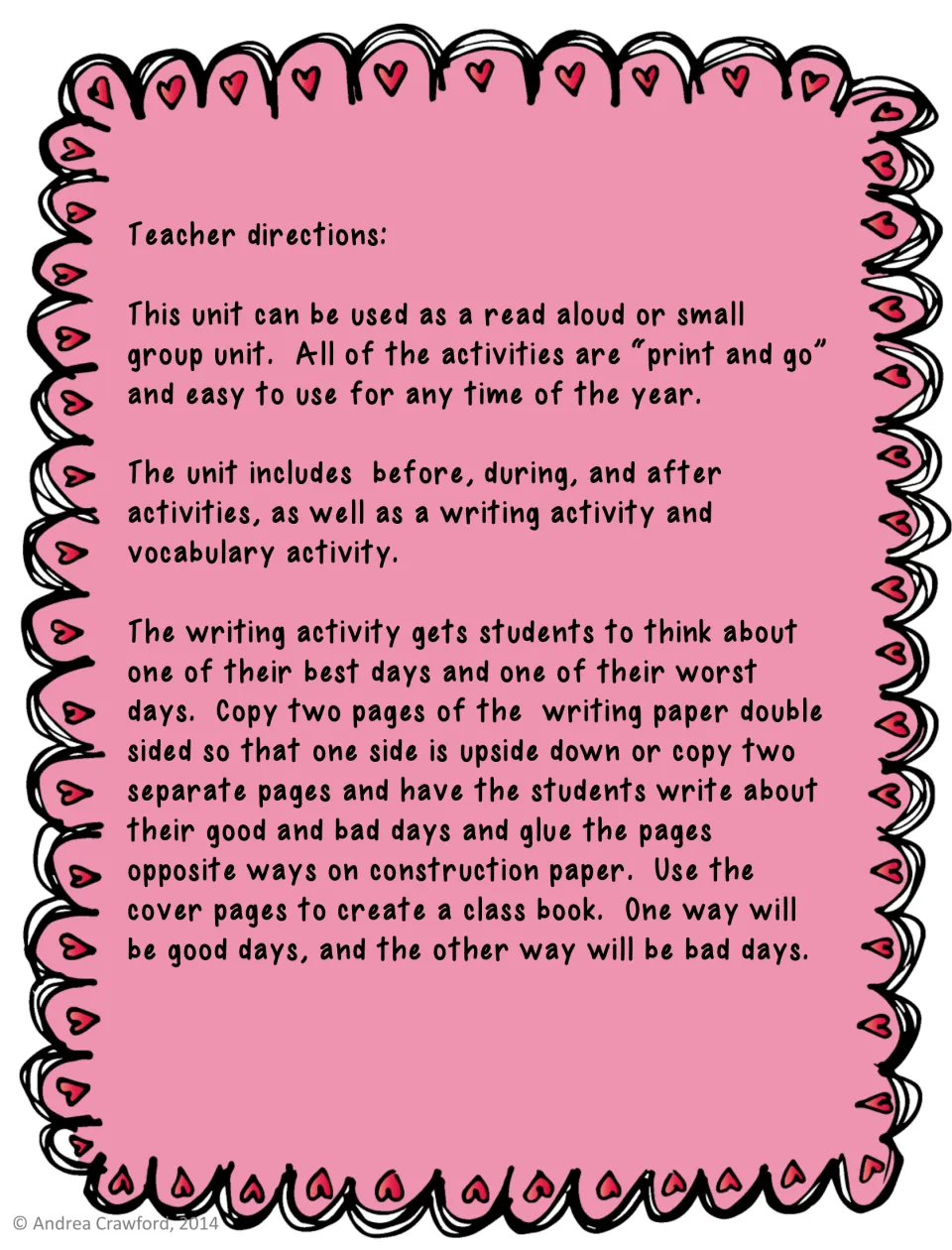 Teacher directions: use as a read aloud or small group unit, then build a two-sided class book of good days and bad days