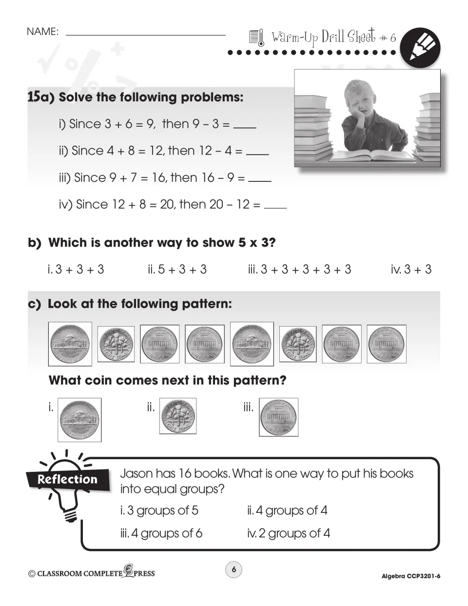Warm-Up Drill Sheet 6: related facts like 'Since 3 + 6 = 9, then 9 – 3', 5 x 3 as repeated addition, a coin pattern