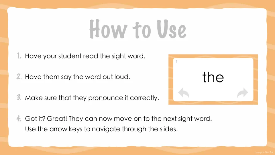 How to Use steps: student reads the sight word, says it aloud, pronounces it correctly, then uses arrow keys to advance