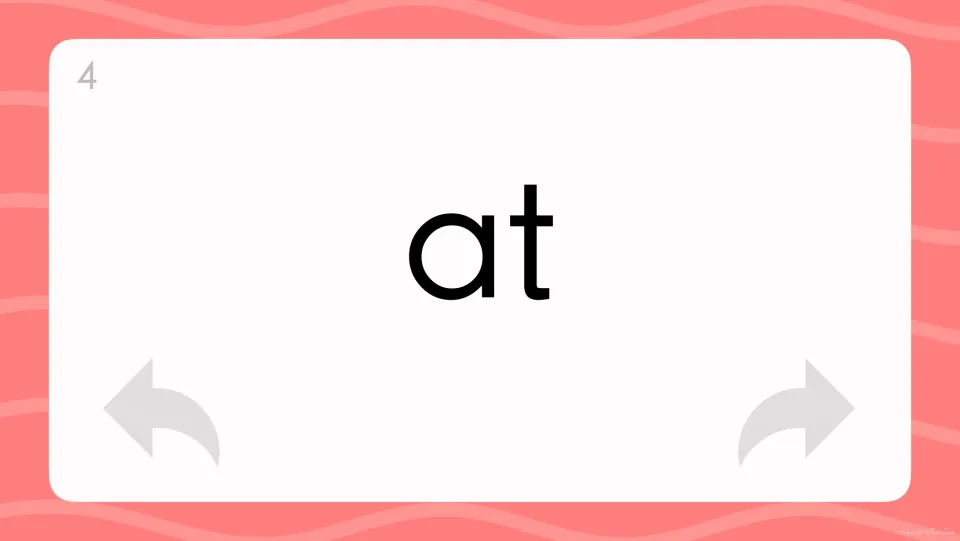 Flash card 4 features the two-letter word "at" in big black type for students to read aloud before tapping ahead