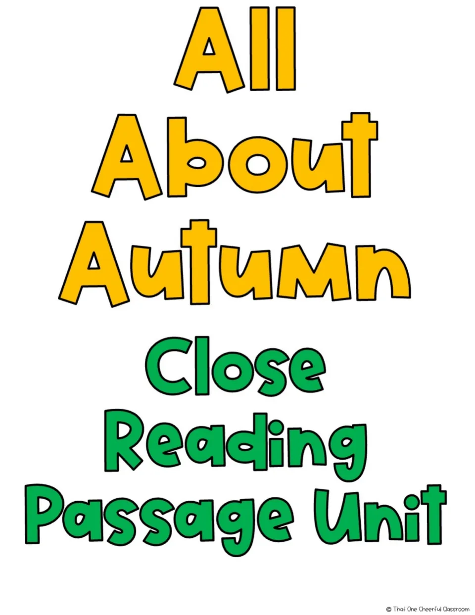 Cover of All About Autumn Close Reading Passage Unit, an informational reading packet with five tasks