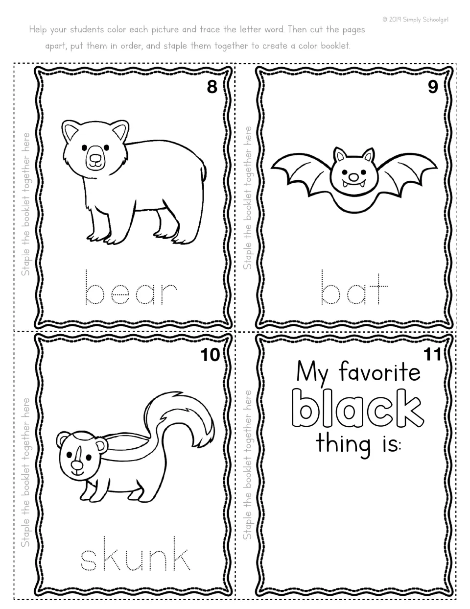 Booklet pages 8 to 11: color and trace bear, bat and skunk, then finish a My favorite black thing is: page