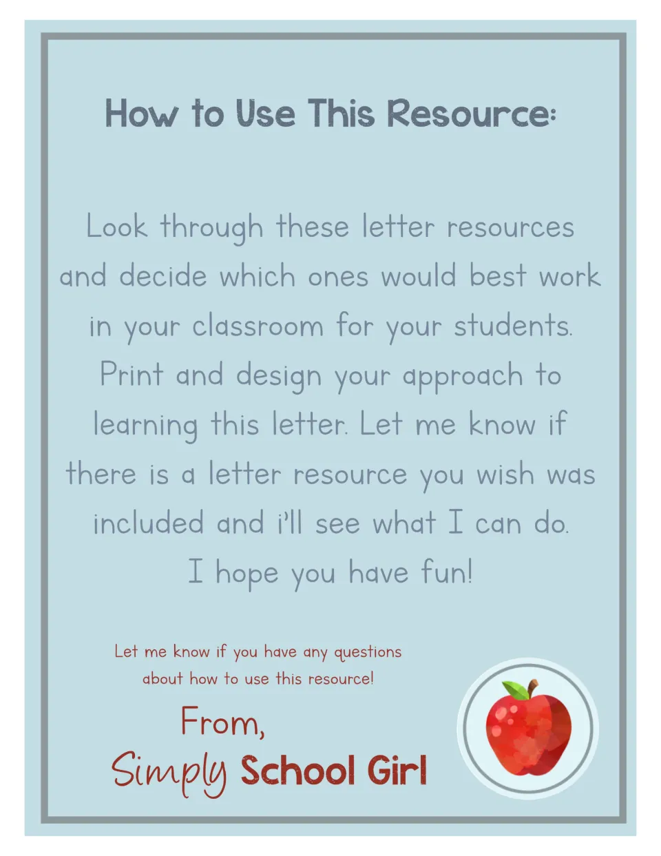 How to Use This Resource: author note asking teachers to choose the letter activities that suit their class and print them
