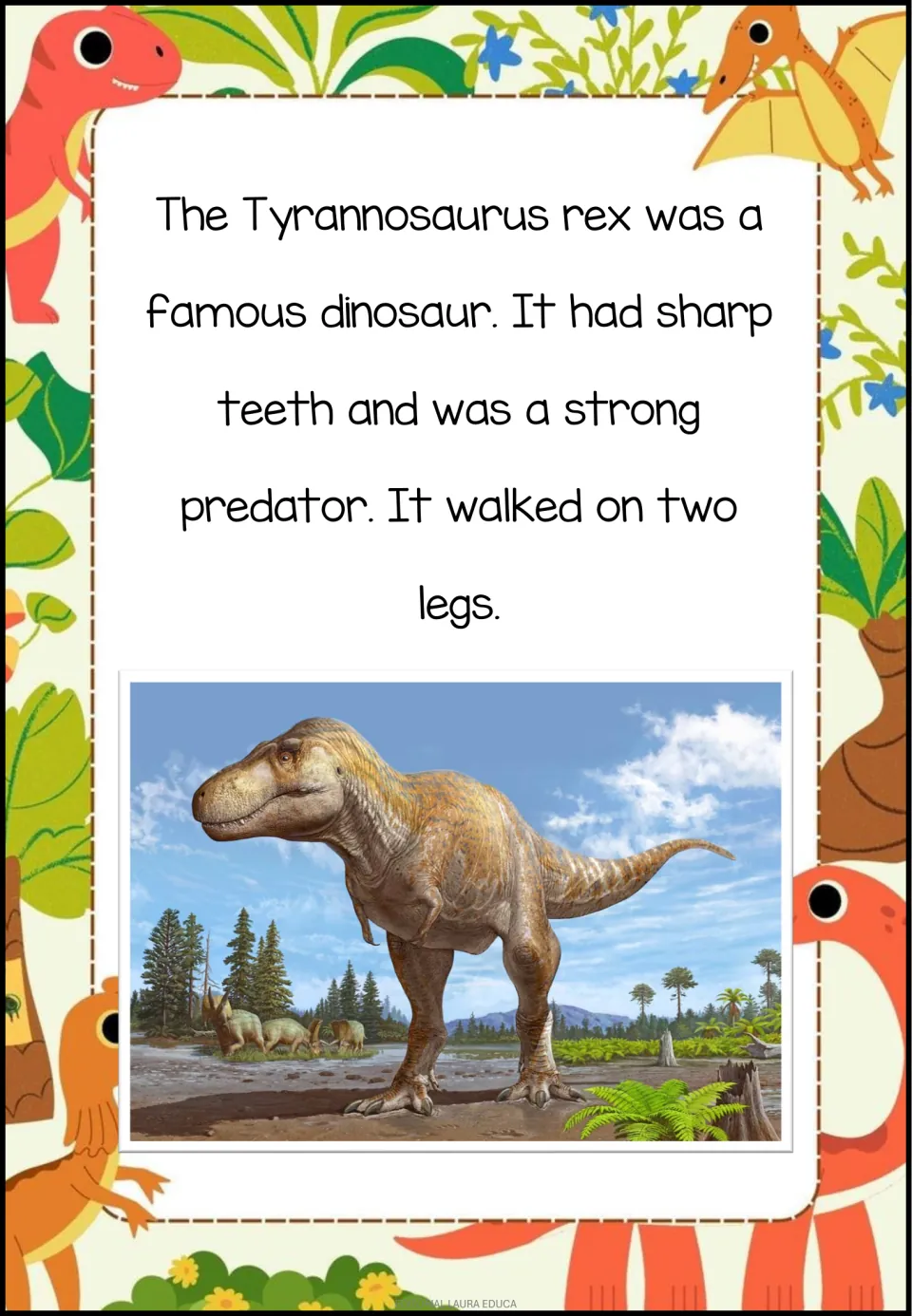 Reading passage describes Tyrannosaurus rex as a strong predator with sharp teeth that walked on two legs.