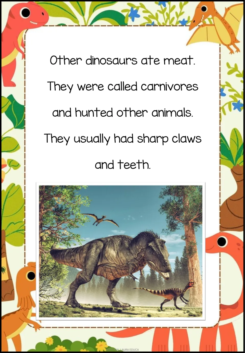 Reading passage describes carnivores as meat-eating dinosaurs that hunted animals and had sharp teeth.