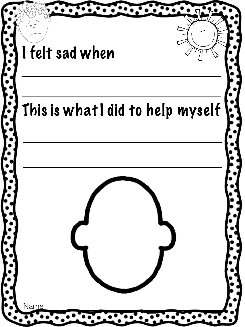 Sad reflection: students write about a time they felt sad, then what they did to help themselves, and draw their face