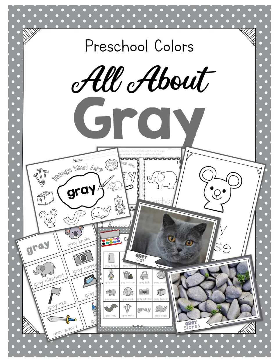 Preschool Colors All About Gray cover showing a gray coloring page, mini booklet, crown, word cards and grey photo cards