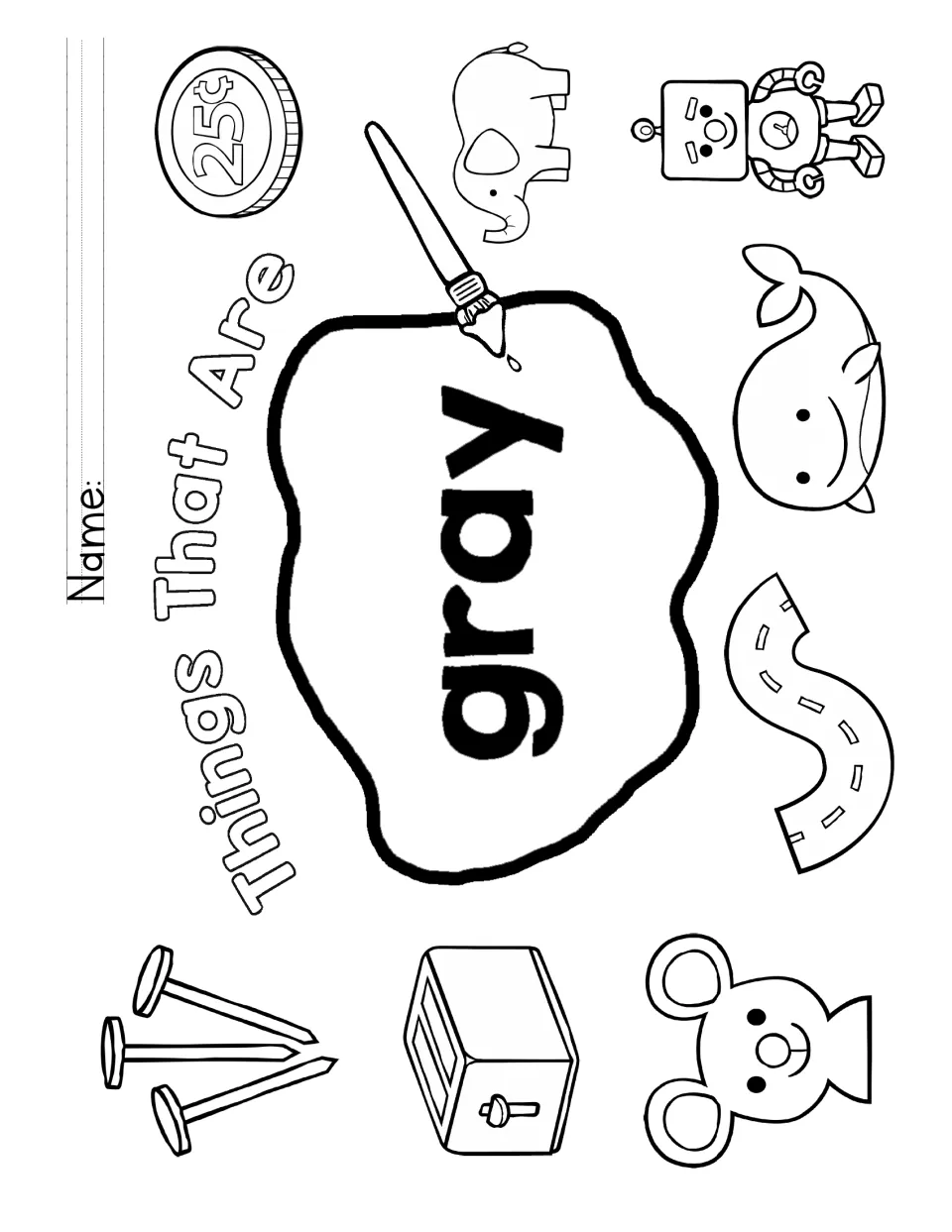 Things That Are Gray coloring page: students color a quarter, elephant, robot, whale, road, mouse, toaster and nails