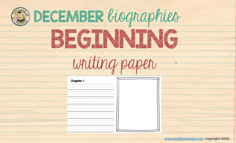 Beginning writing paper section divider for the December biography mini books, showing a Chapter 1 sample